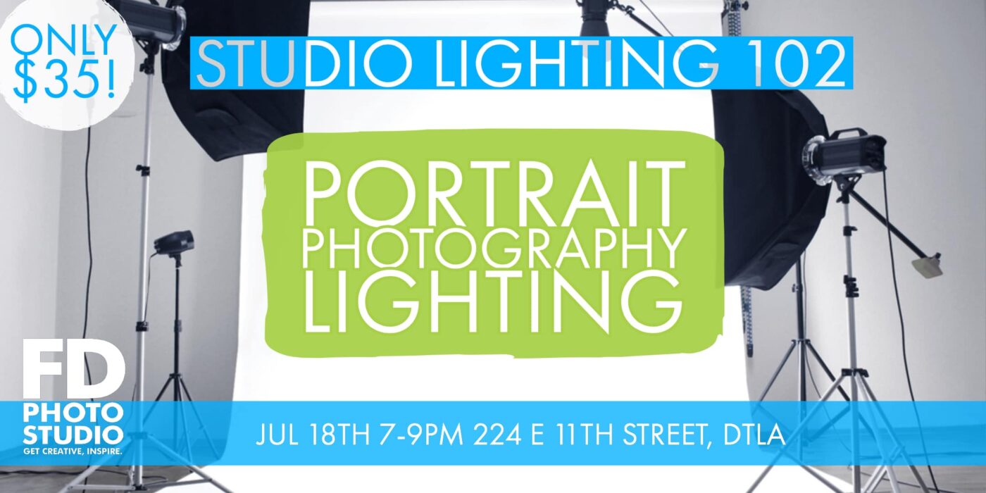 Studio Lighting 102 : Portrait Photography Lighting Jul 18 | FD Photo Studio