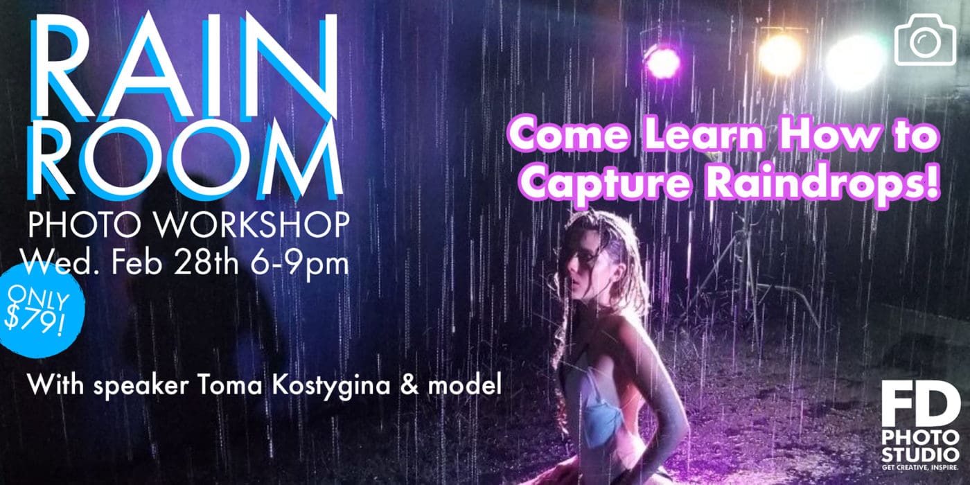 The Rain Room Workshop: Come Learn how to Light and Capture Raindrops Feb 28 | FD Photo Studio The Rain Room Workshop: Come Learn how to Light and Capture Raindrops Feb 28 | FD Photo Studio