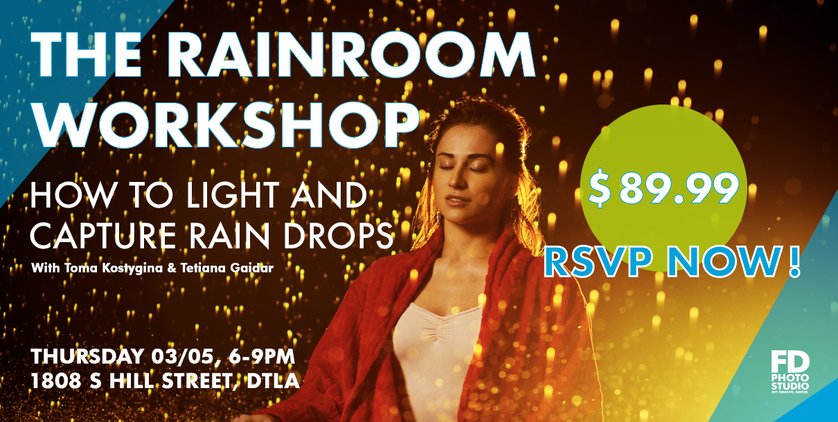 The Rain Room Workshop: Come Learn how to Light and Capture Raindrops Mar 05 | FD Photo Studio