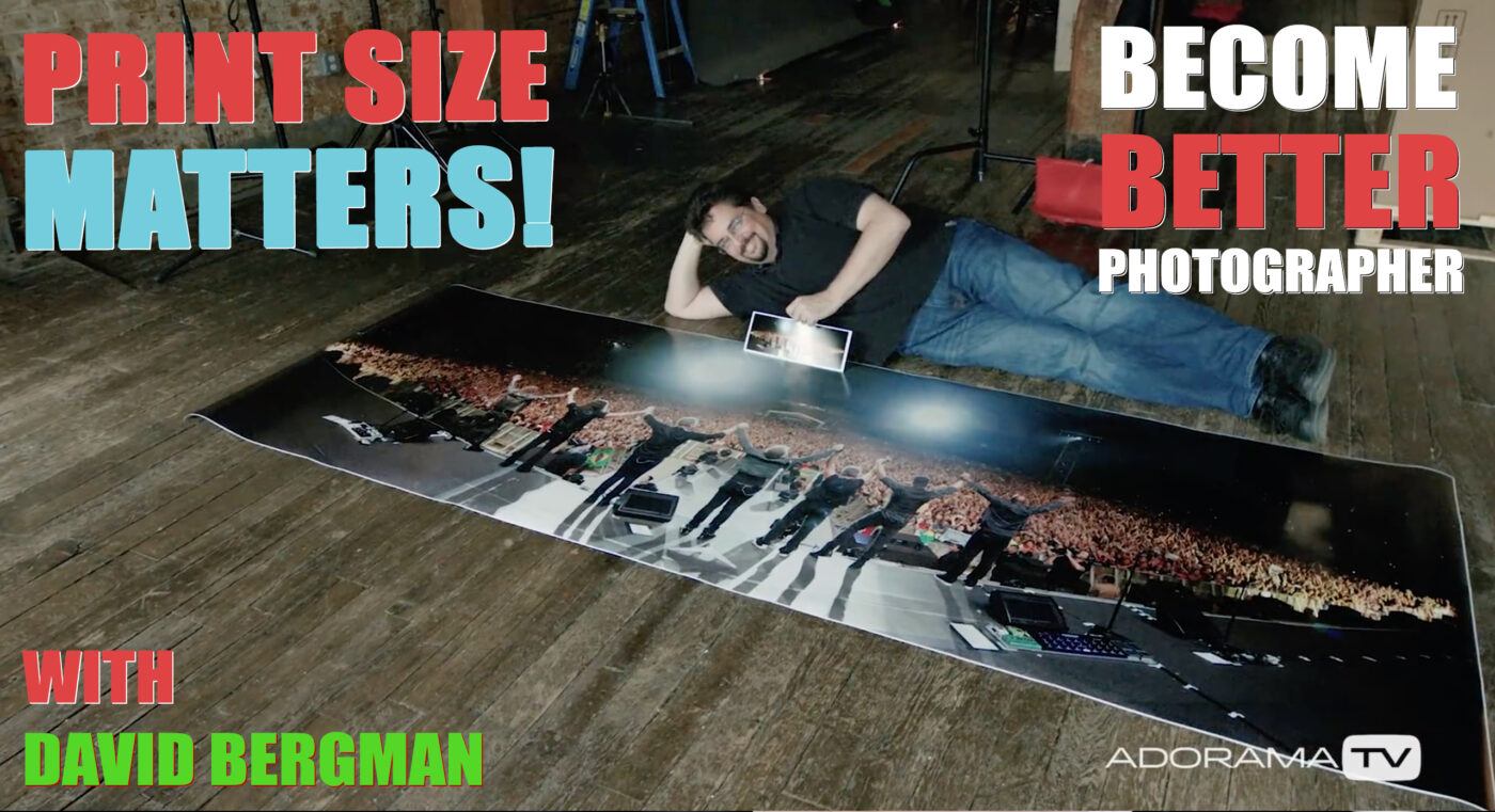 Become Better Photographer: Print Size Matters! with David Bergman -Tutorial, Studio Photography, Shot at FD Photo Studio, rental stages, quick tips, Photoshop, Photoshoot, Photography blog, paid photography, modeling, Los Angeles, How To, gear, gallery, FD photo studio, fashion photographer, DTLA, David Bergman, blog, Become Better Photographer: Print Size Matters! with David Bergman, Adorama TV
