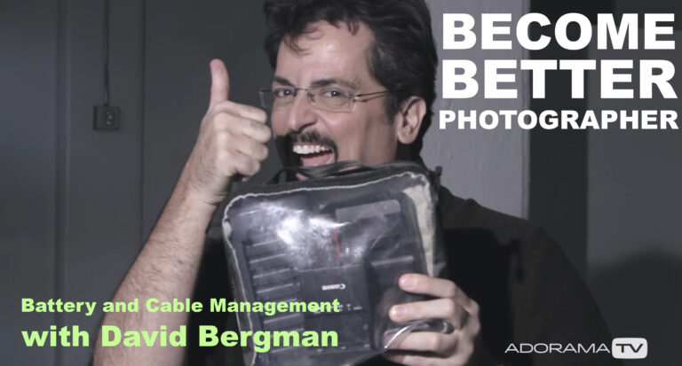 Become Better Photographer: Battery and Cable Management with David Bergman Become Better Photographer: Battery and Cable Management with David Bergman